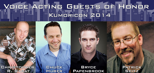 Voice Acting Guests of Honor - Kumoricon 2014 - Christopher R. Sabat, Chuck Huber, Bryce Papenbrook, Patrick Seitz