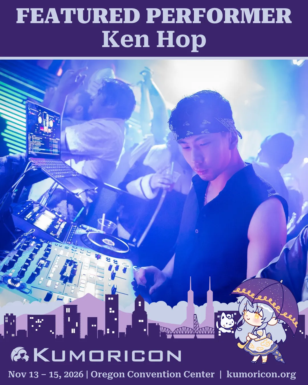 Featured Performer Ken Hop Announcement that says 'Featured Performer Ken Hop' with the performer at a DJ controller