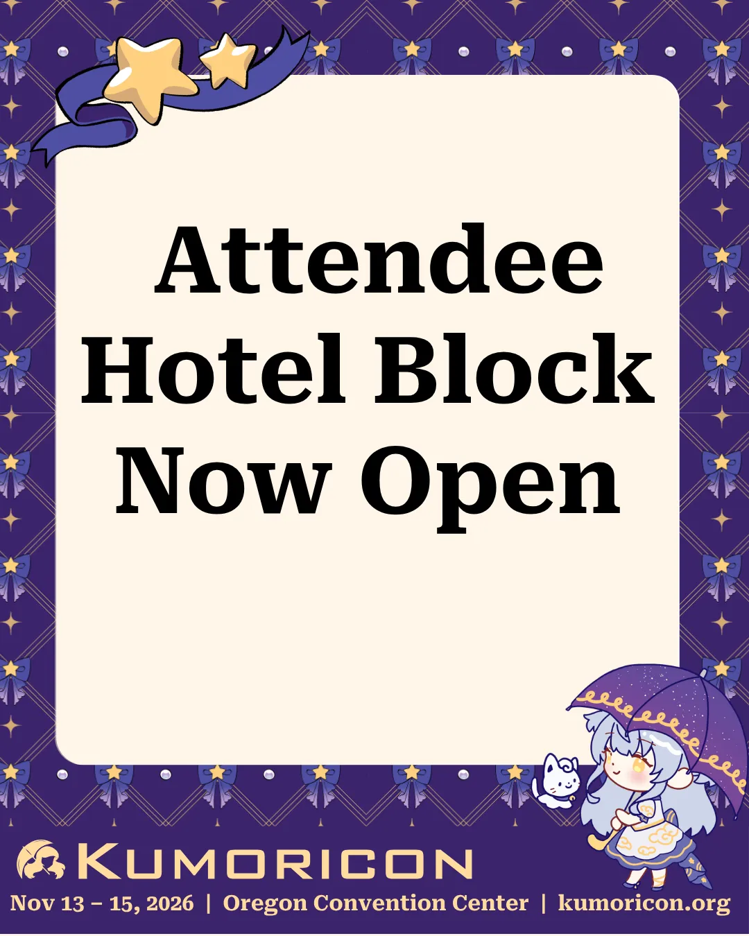 Announcement: Hotel Block now open Announcement that says 'Attendee Hotel Block Now Open'