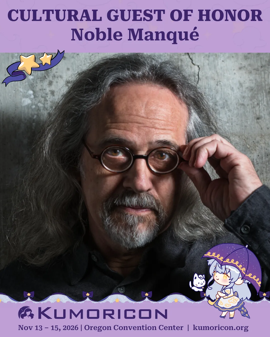 Announcing Noble Manqué Announcement that says 'Cultural Guest of Honor Noble Manqué'