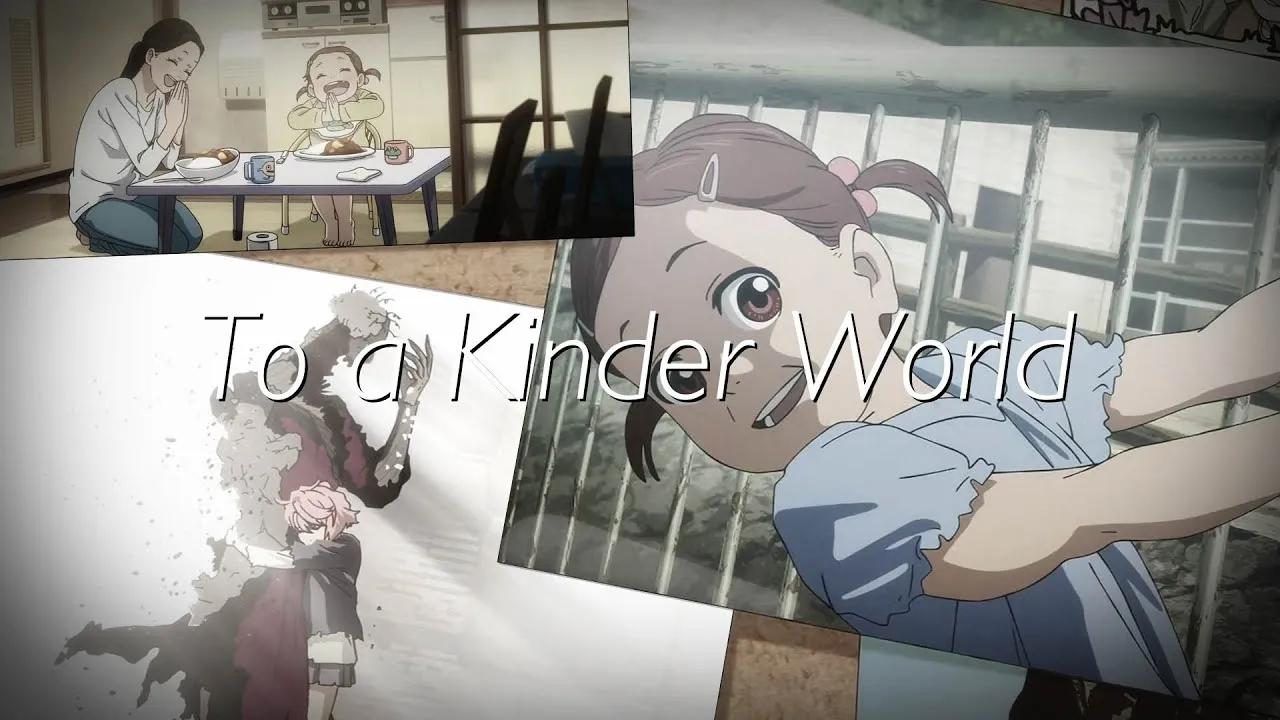 To a Kinder World