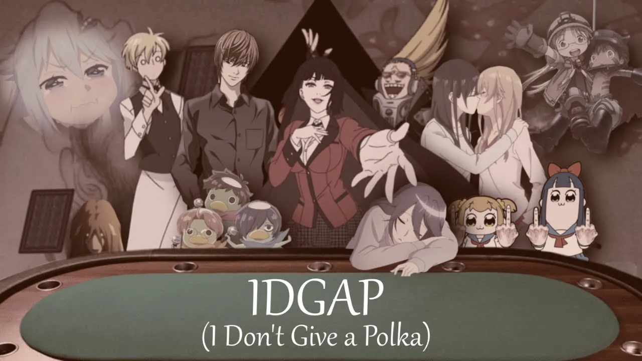 IDGAP (I Don't Give a Polka)